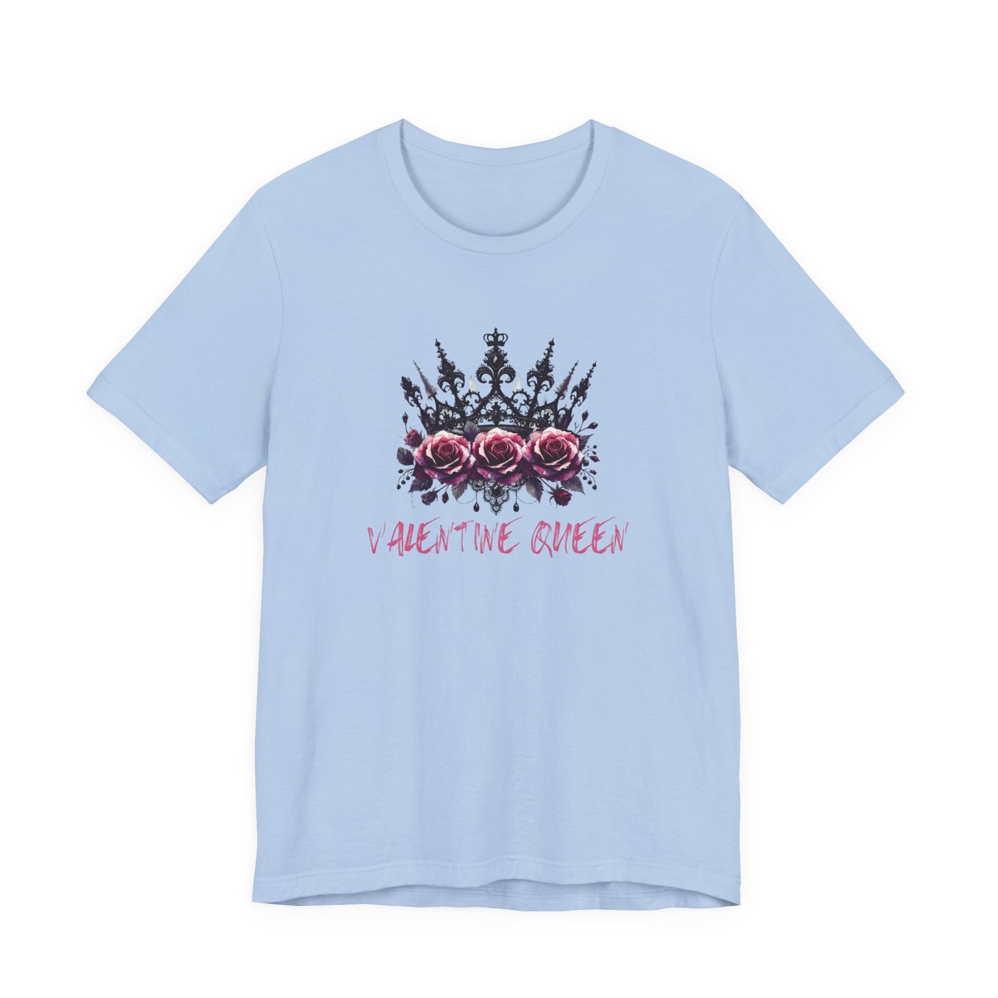 Valentine Queen T- Shirt