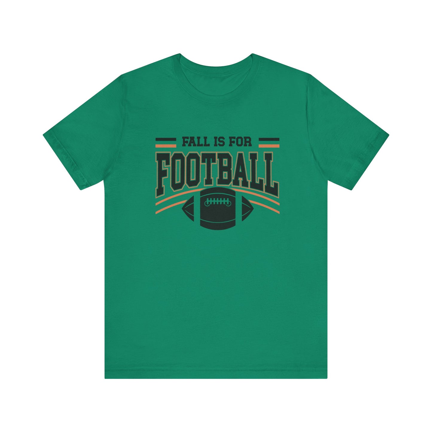 Fall Is For Football T-Shirt