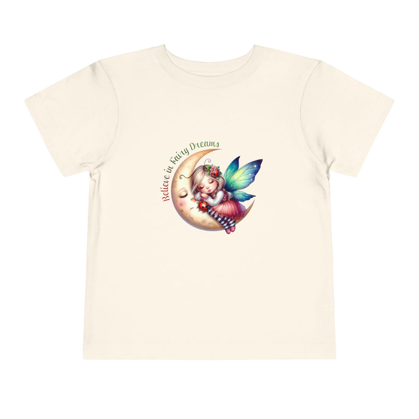 Believe In Fairy Dreams Toddler T-Shirt