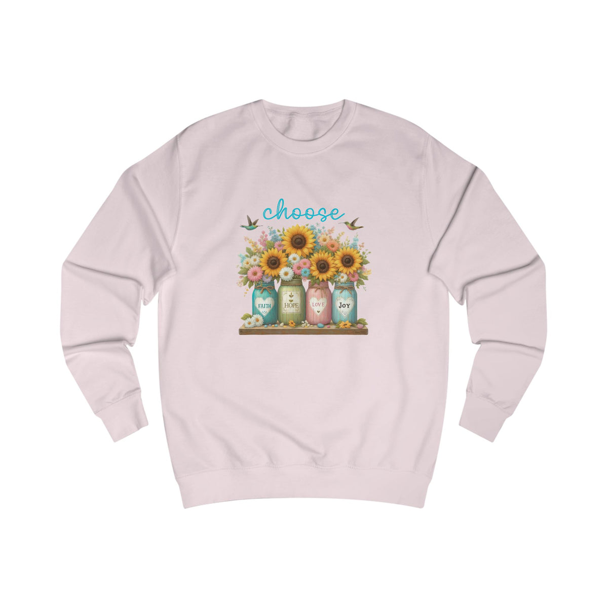 Choose Faith, Hope, Love, Joy Crewneck Sweatshirt