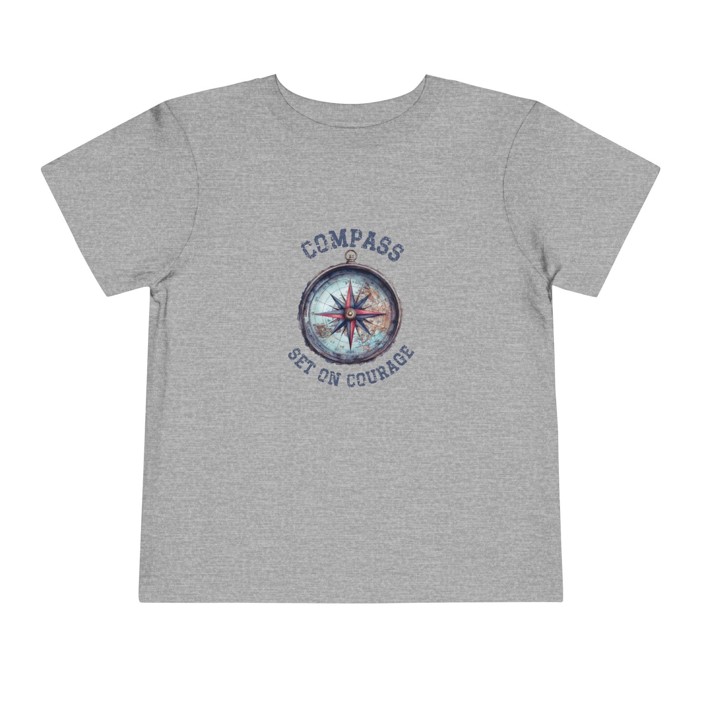 Compass Set On Courage Toddler T-Shirt