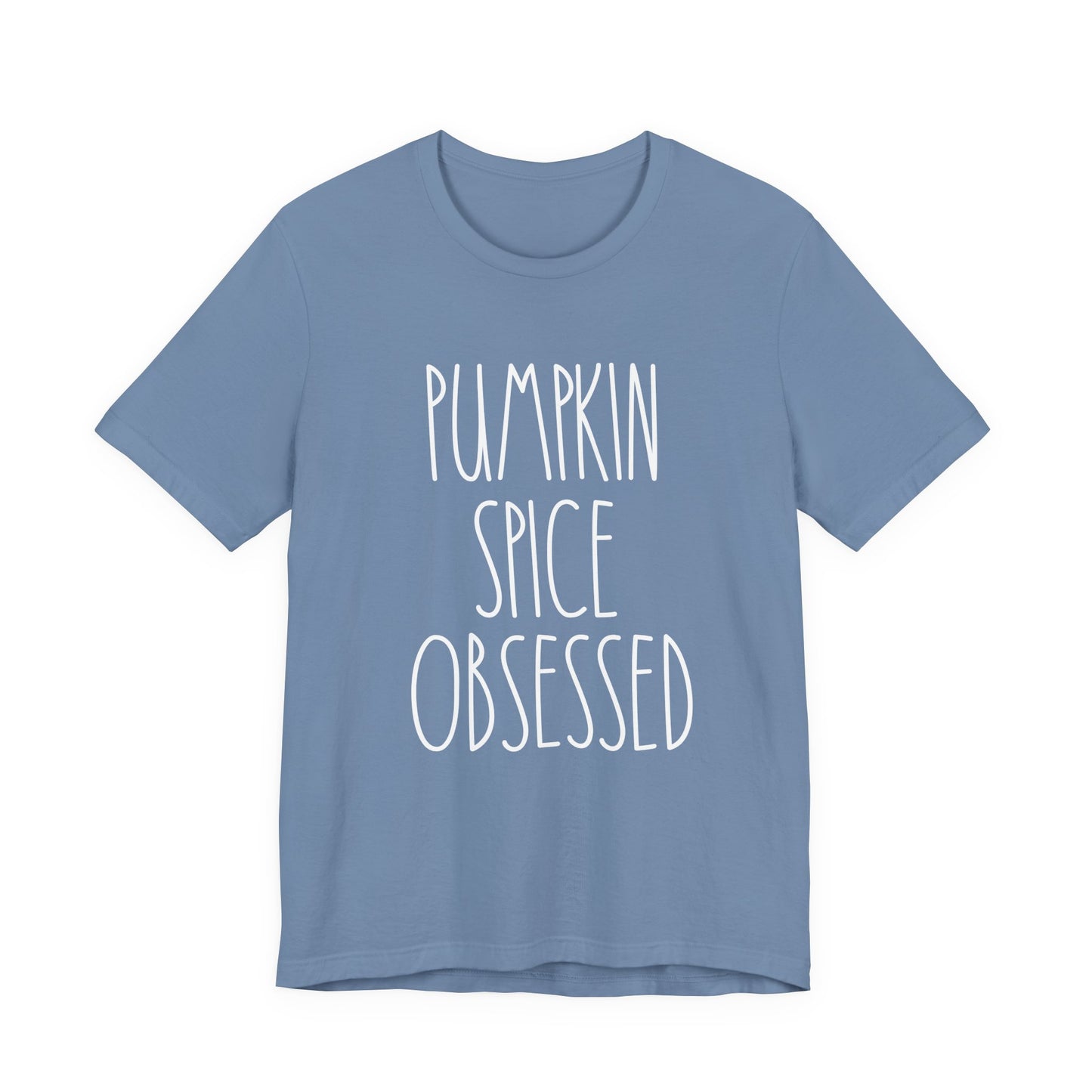 Pumpkin Spice Obsessed T-Shirt