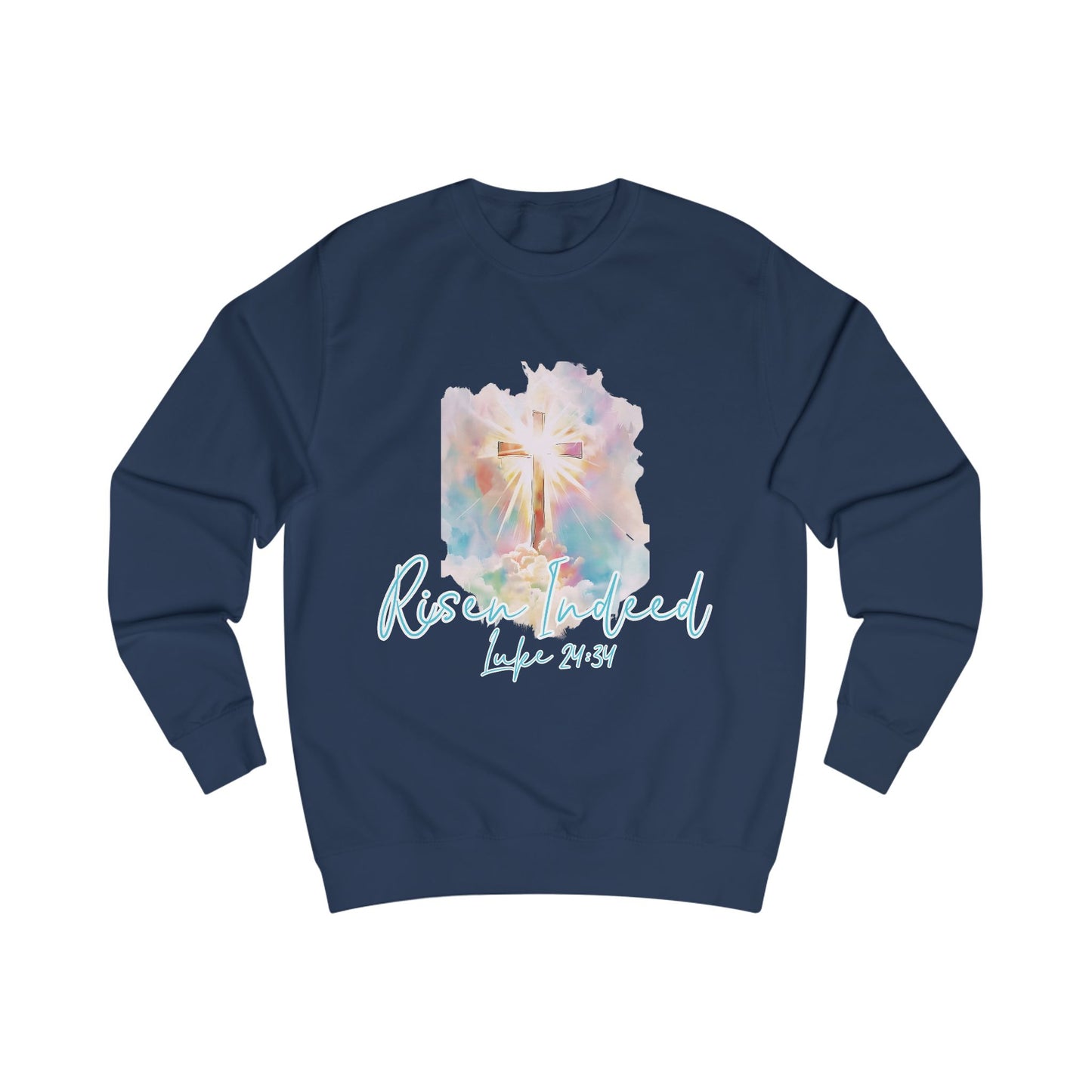 Risen Indeed Luke 24:34 Crewneck Sweatshirt
