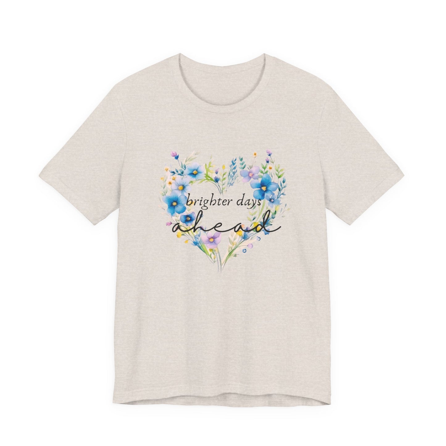 Brighter Days Ahead T-Shirt