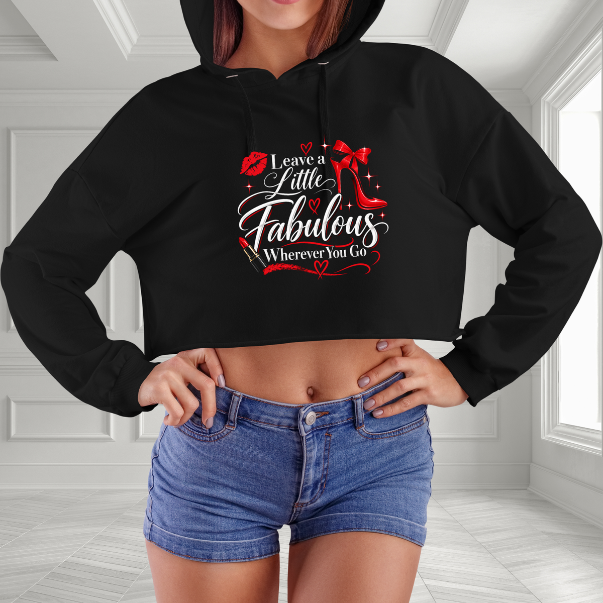 Leave A Little Fabulous Wherever You Go Crop Hoodie