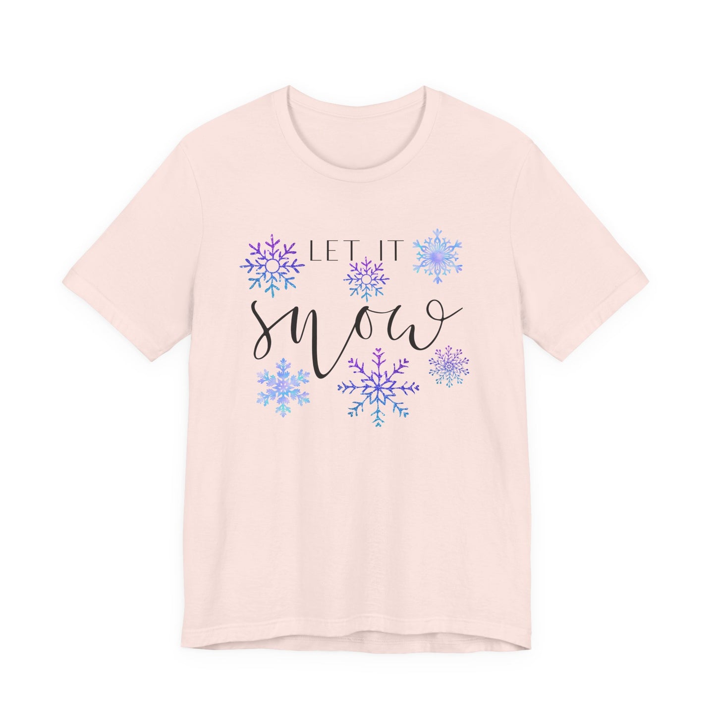 Let It Snow T-Shirt