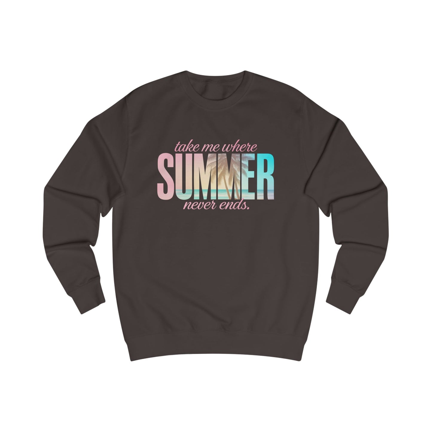 Where Summer Never Ends Crewneck Sweatshirt