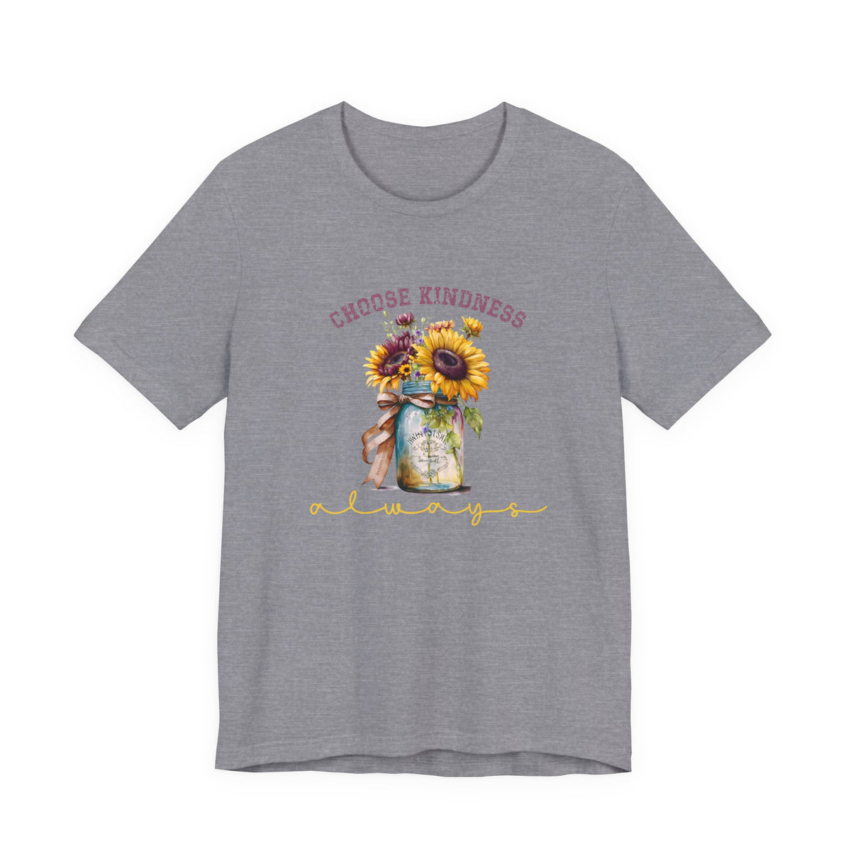 Choose Kindness Always T-Shirt