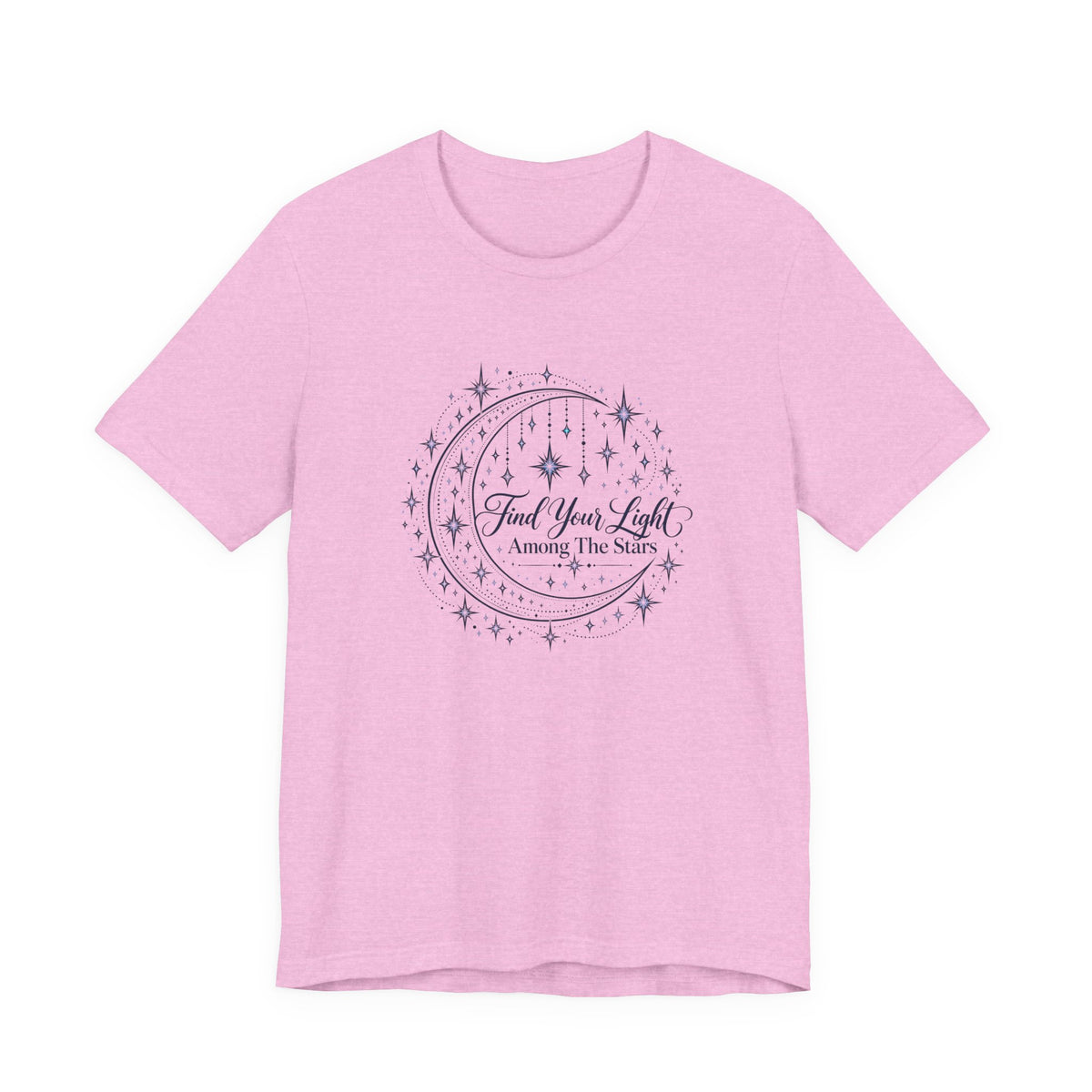 Find Your Light Among the Stars T-Shirt