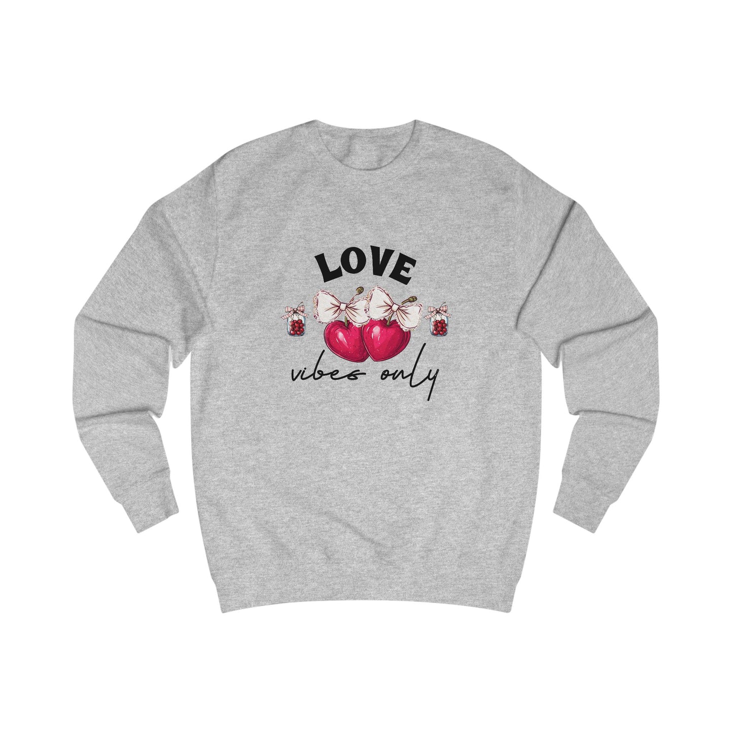 Love Vibes Only Crewneck Sweatshirt