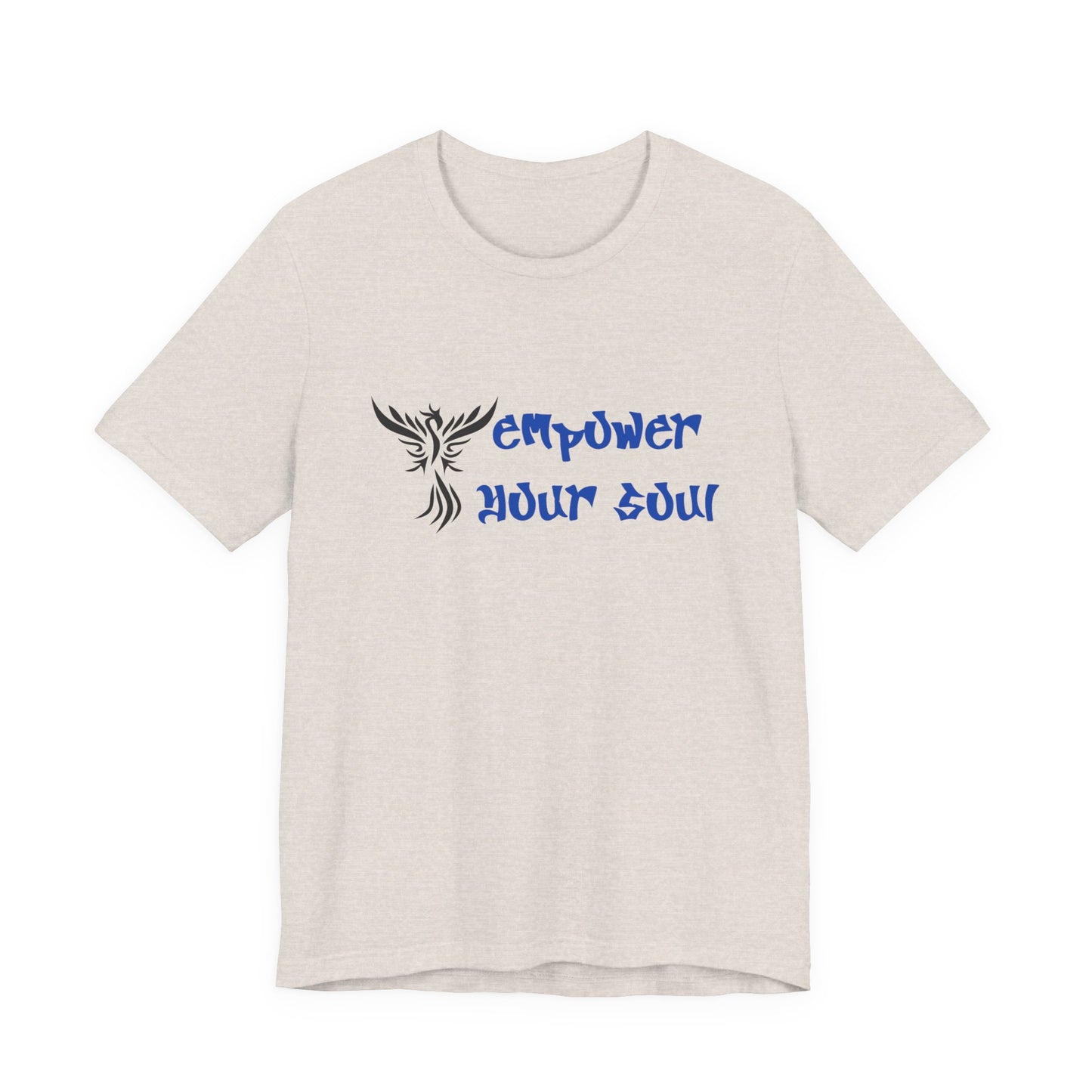 Empower Your Soul T‑Shirt