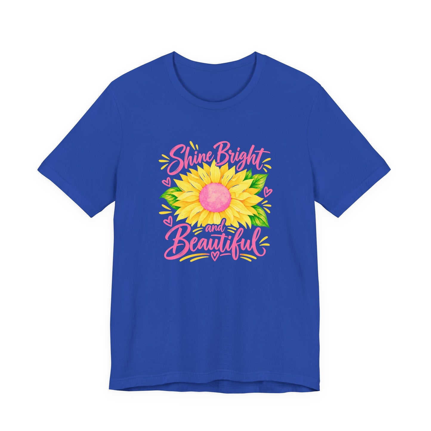 Shine Bright And Beautiful T-Shirt