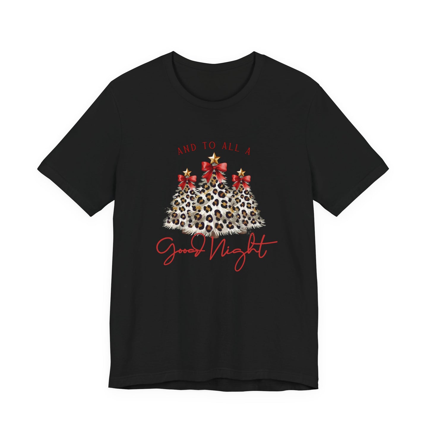 And To All A Good Night T‑Shirt