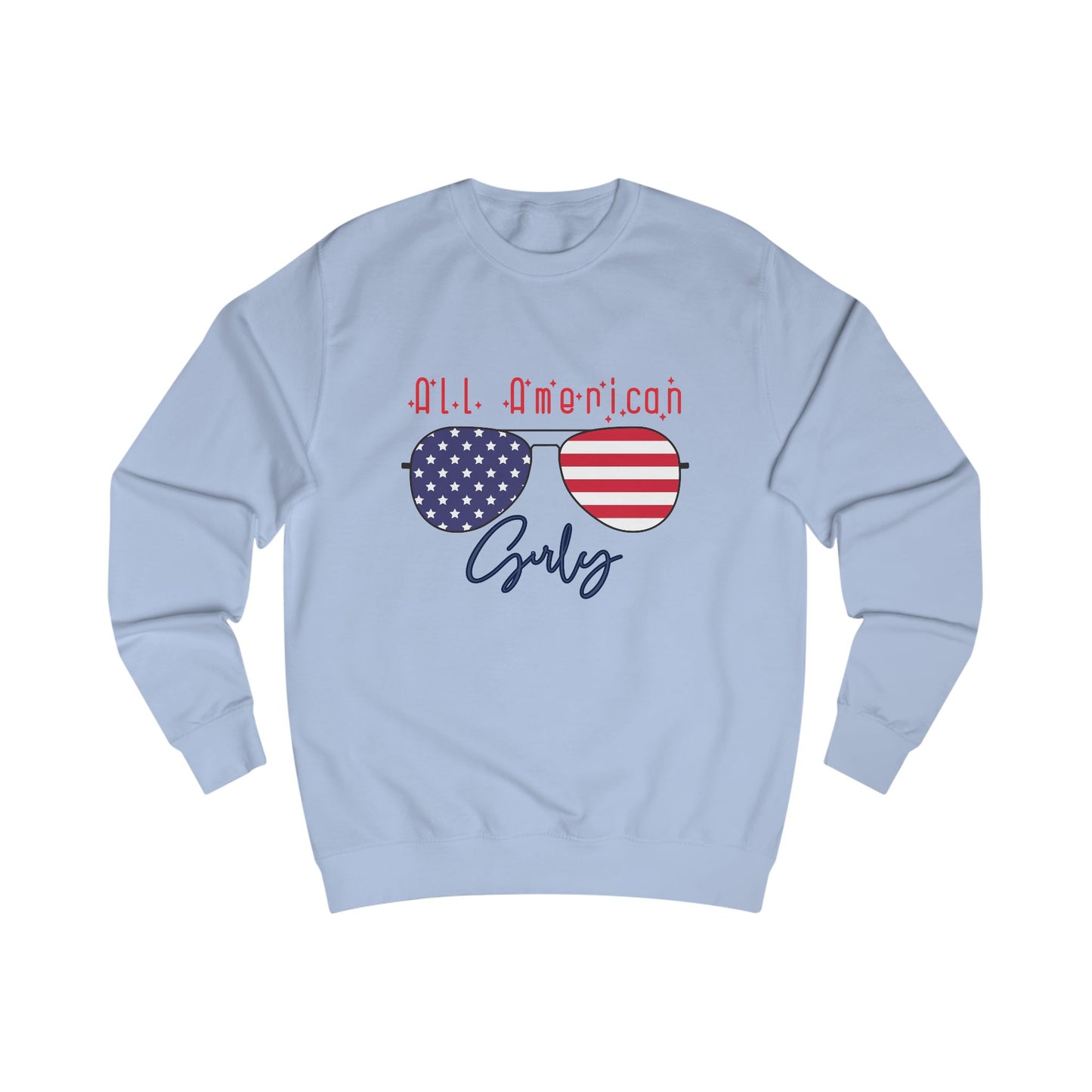 All American Girly Crewneck Sweatshirt