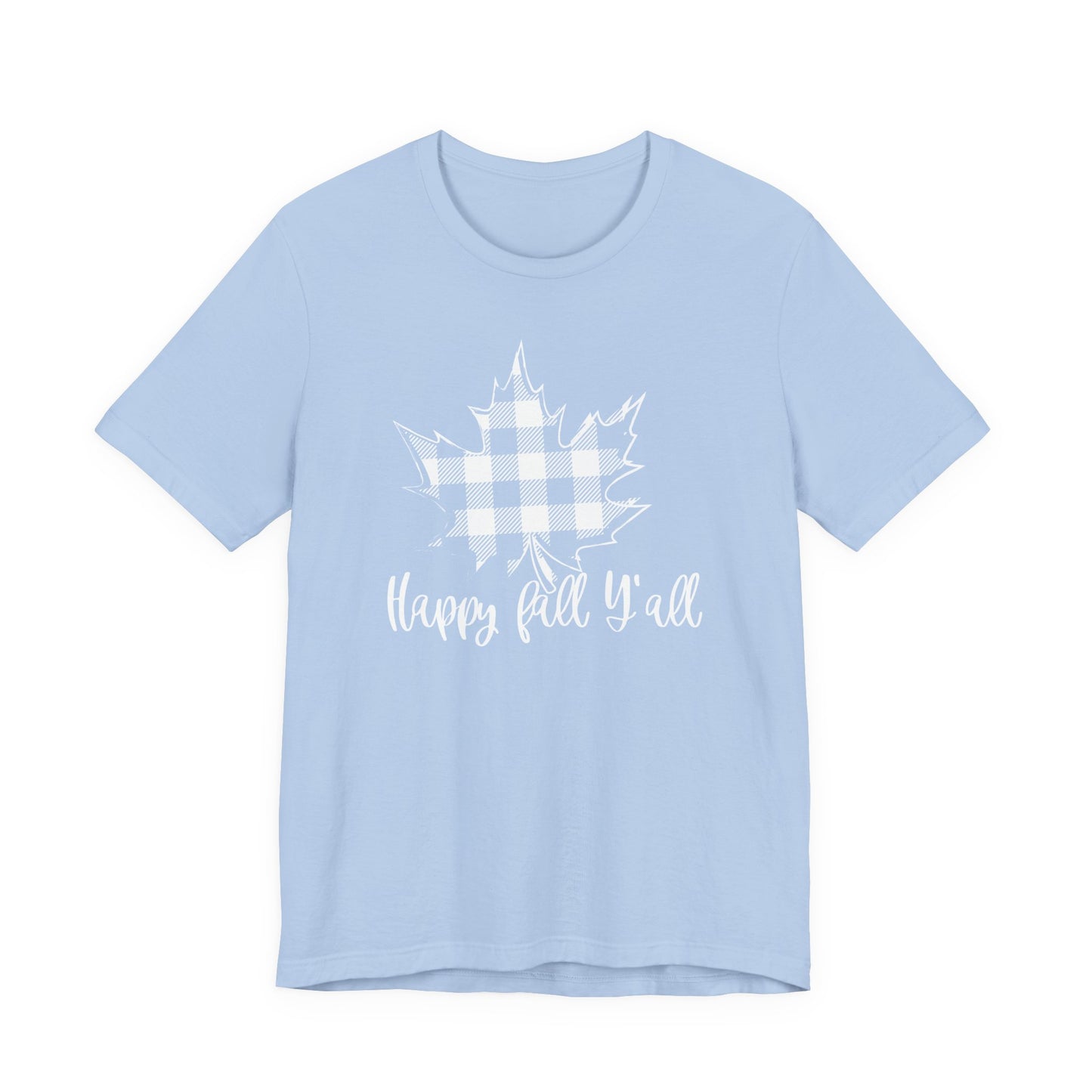 Happy Fall Y'all T-Shirt