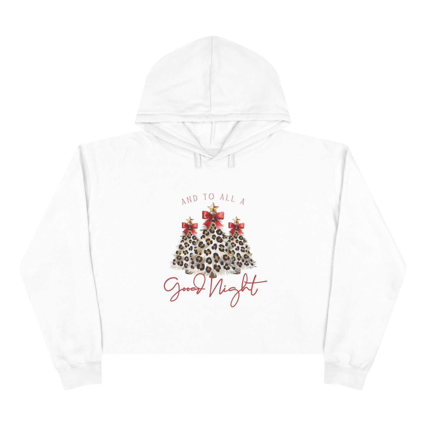 And To All A Good Night Crop Hoodie