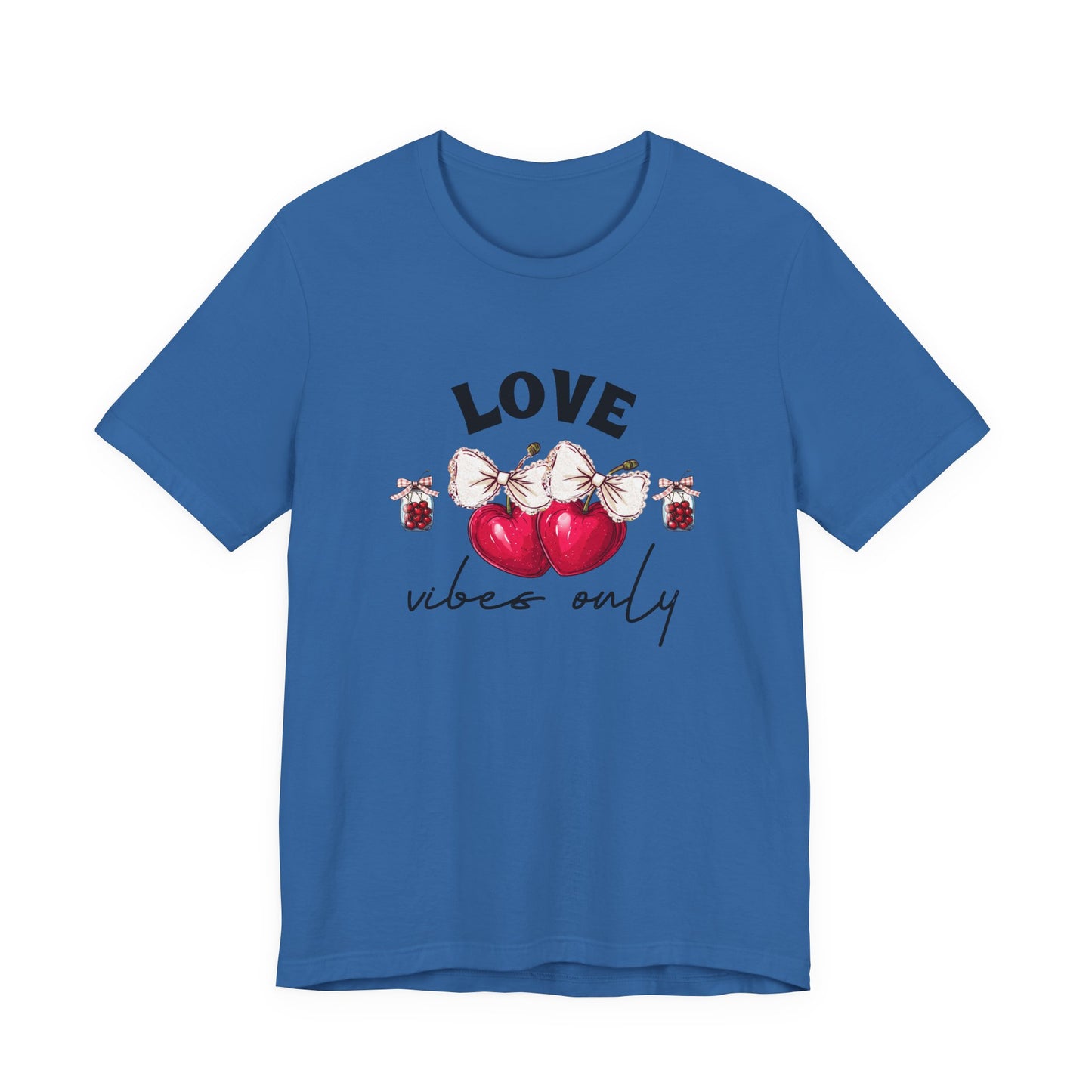 Love Vibes Only T-Shirt