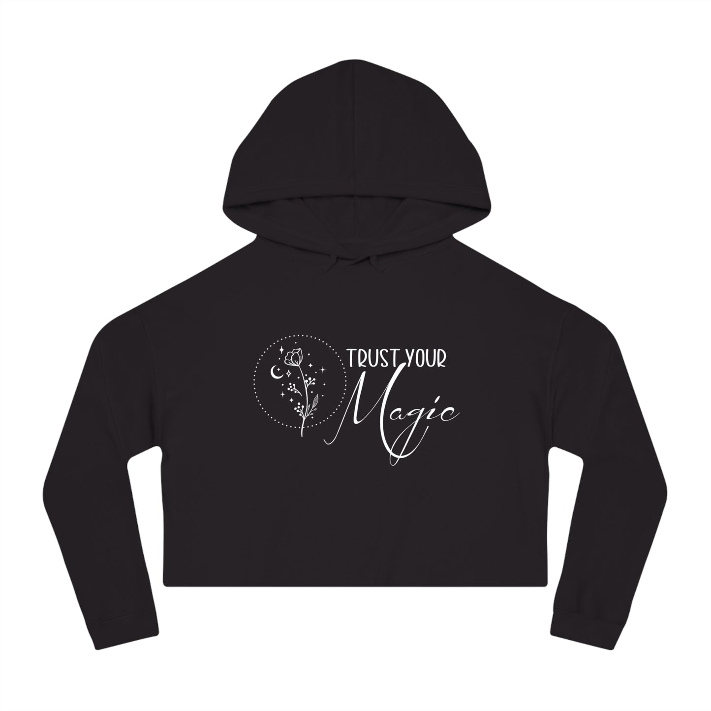 Trust Your Magic Crop Hoodie