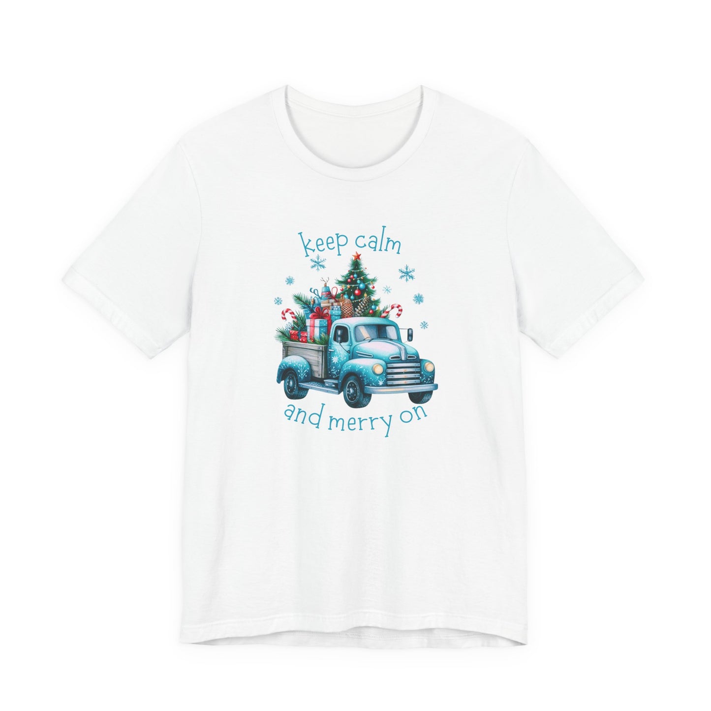 Keep Calm And Merry On T-Shirt