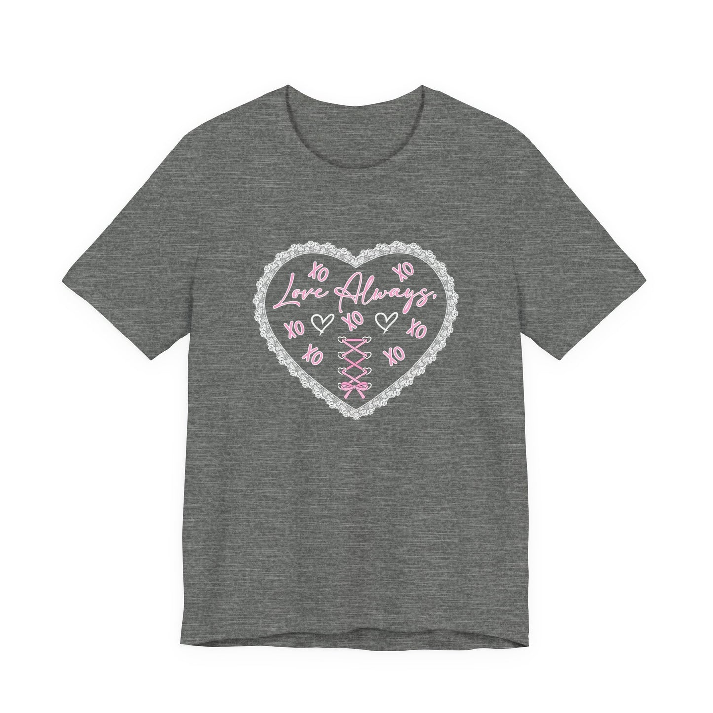Love Always T-Shirt