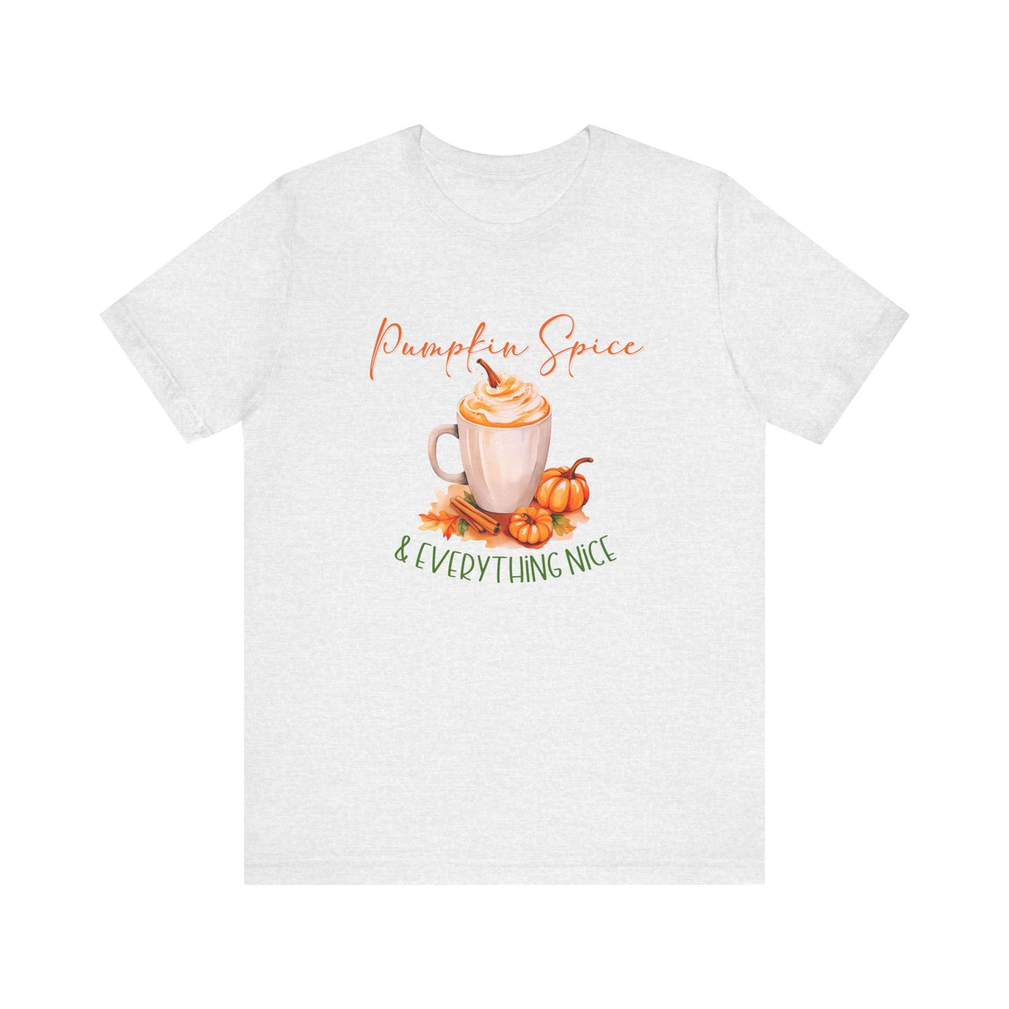 Pumpkin Spice & Everything Nice T-Shirt