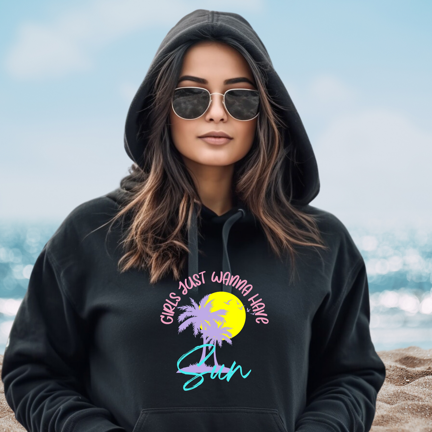 Girls Just Wanna Have Sun Pullover Hoodie