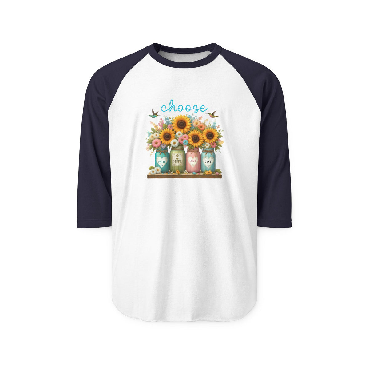 Choose Faith, Hope, Love, Joy Baseball Tee