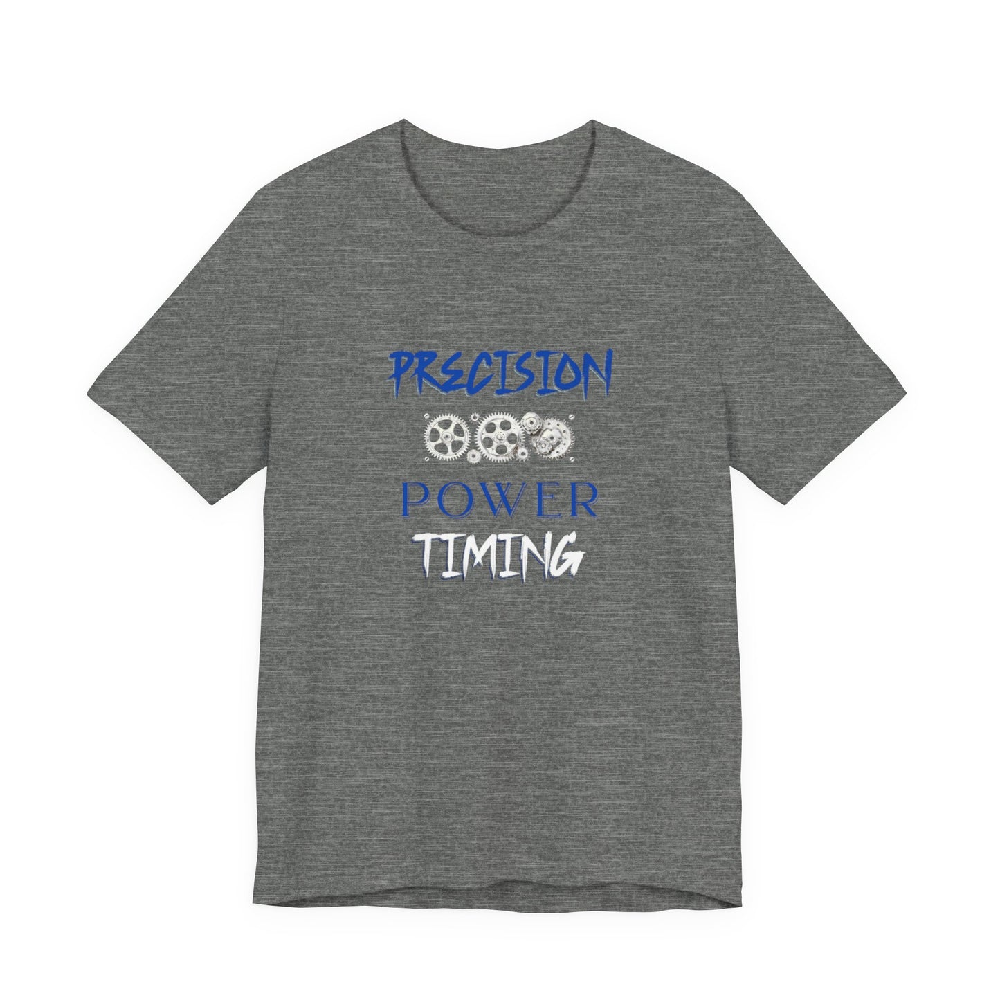 Precision, Power, Timing T-Shirt
