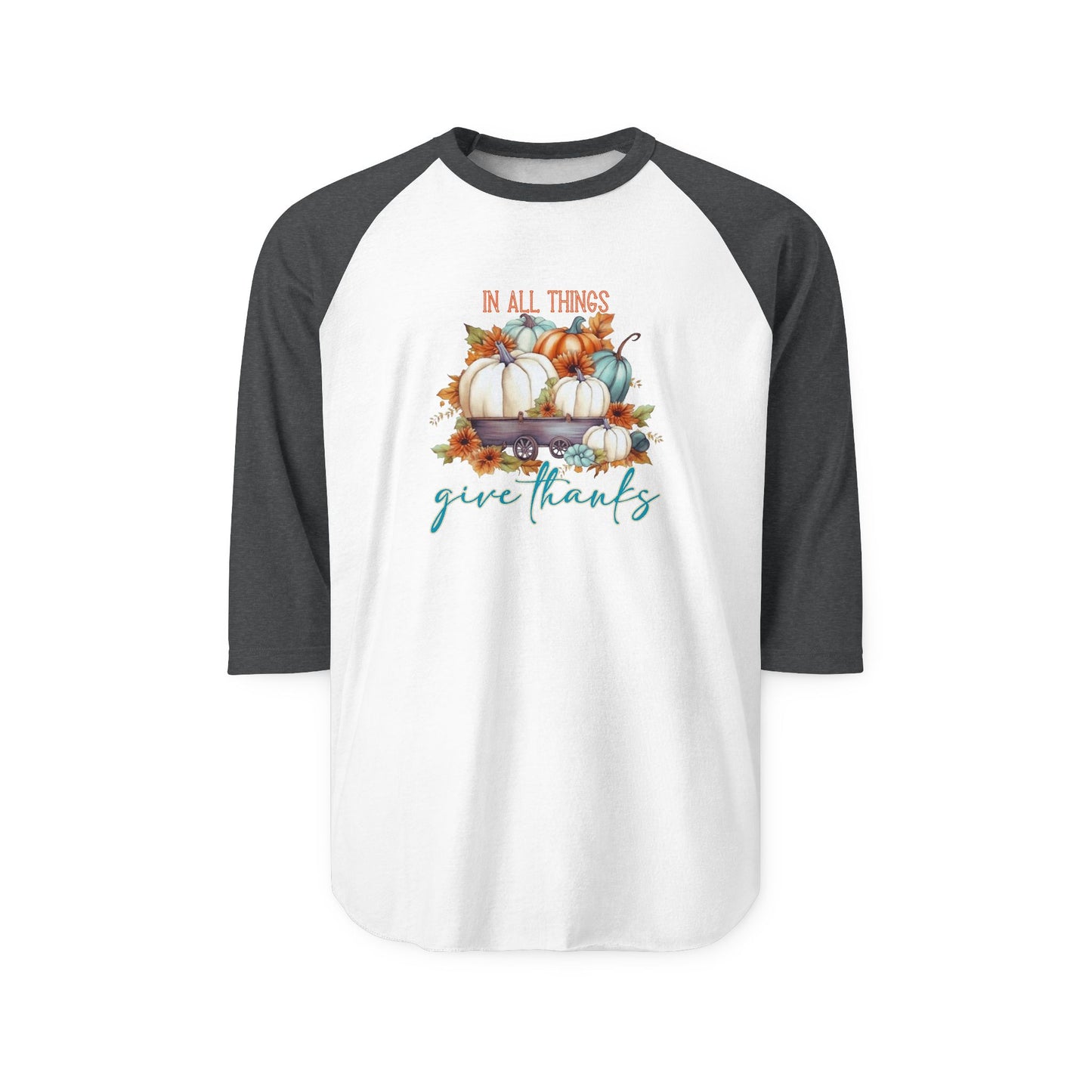 In All Things Give Thanks Baseball Tee