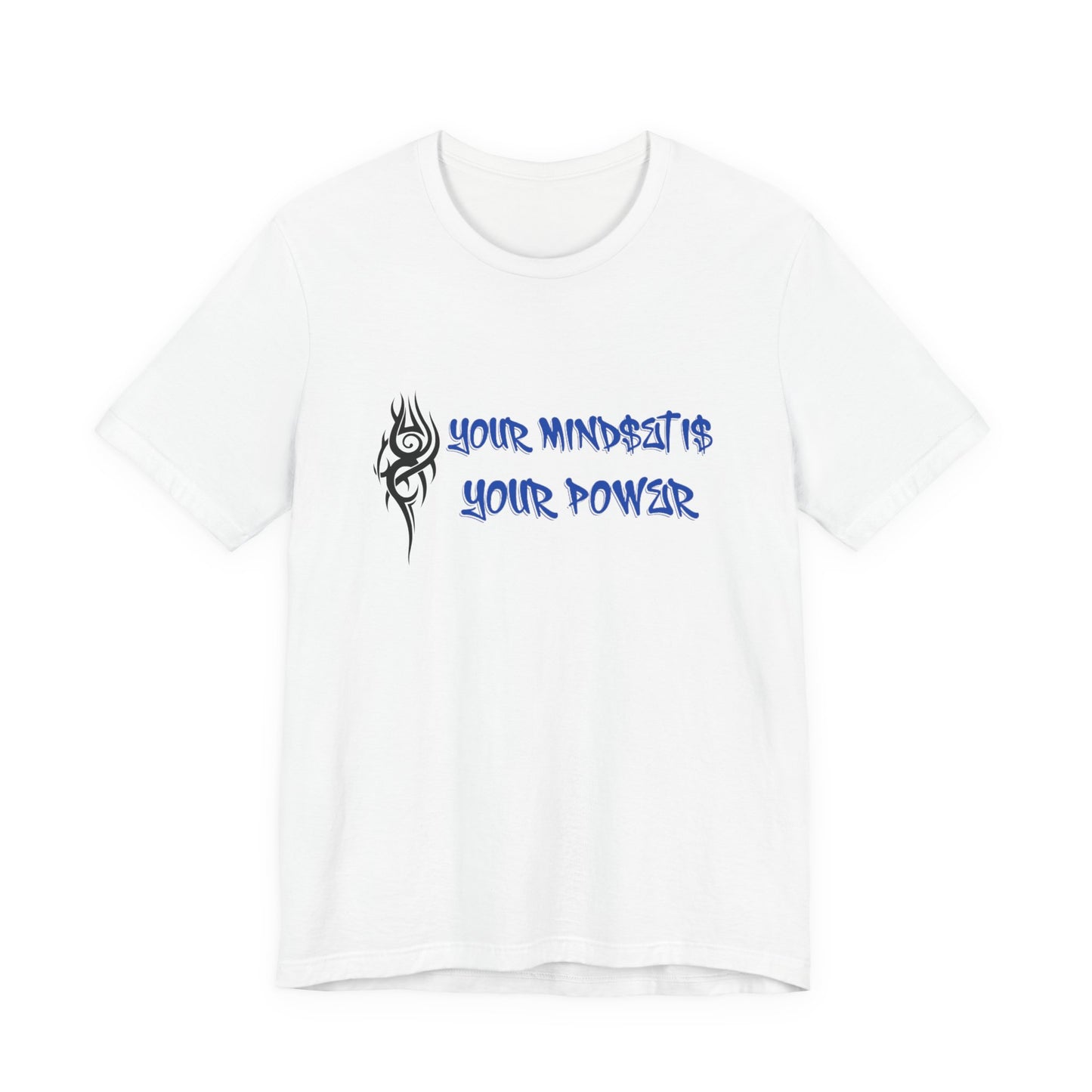 Your Mindset Is Your Power T-Shirt