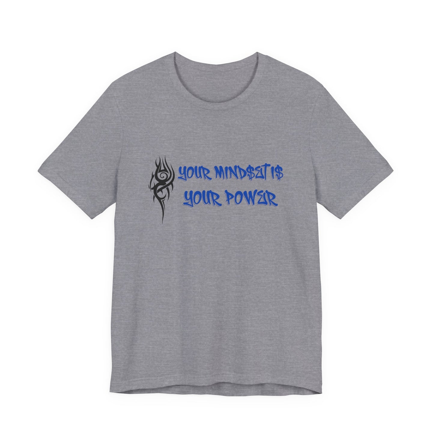 Your Mindset Is Your Power T-Shirt