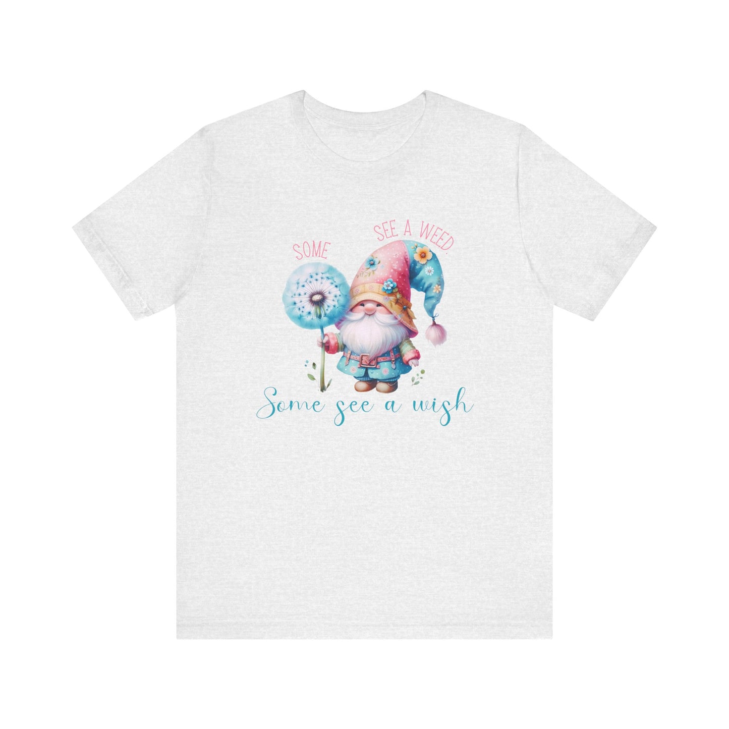 Some See A Wish T-Shirt
