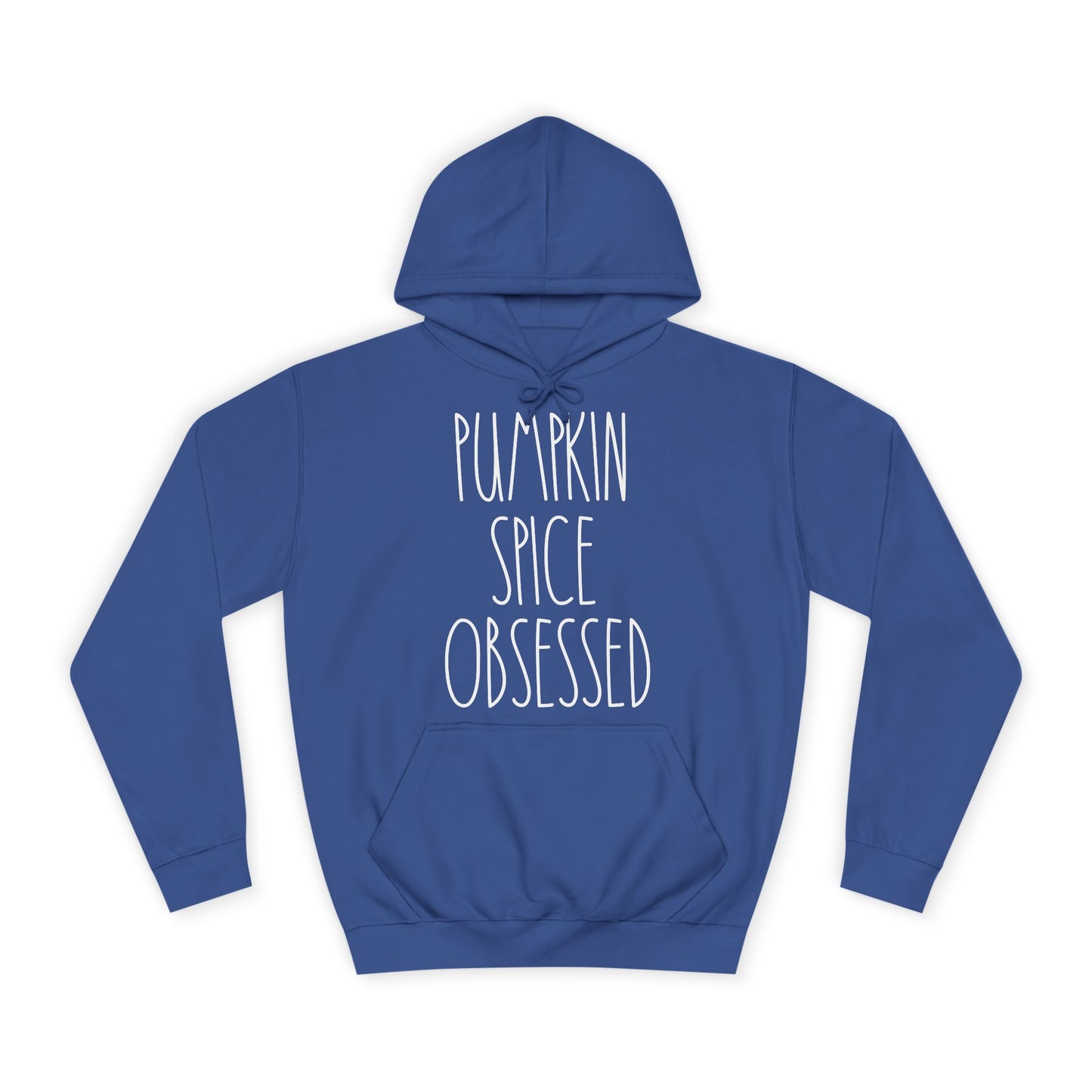 Pumpkin Spice Obsessed Pullover Hoodie