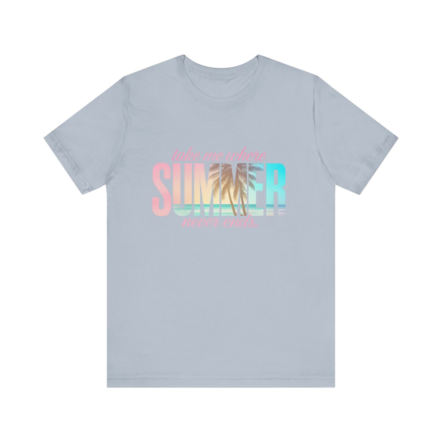 Where Summer Never Ends T-Shirt