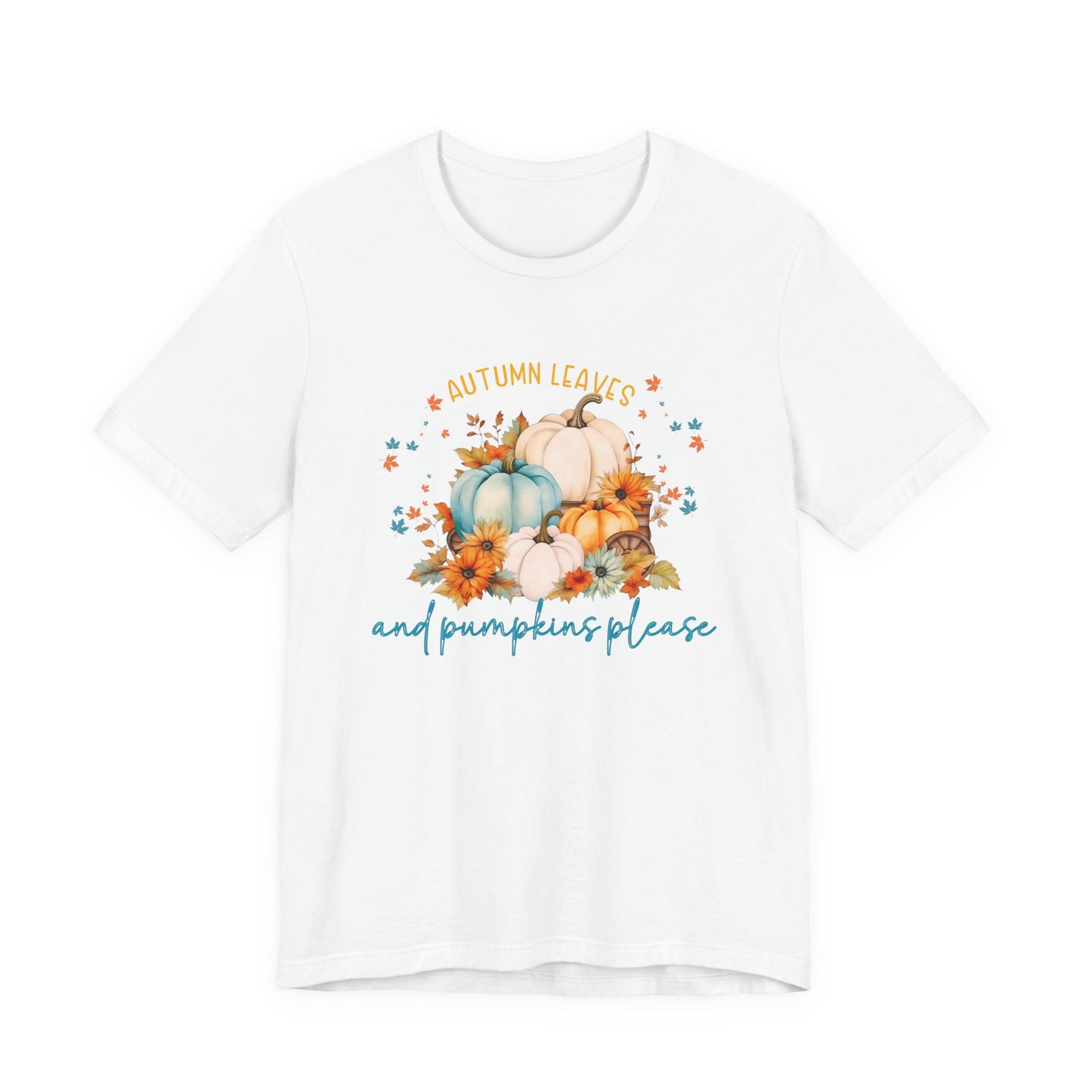 Autumn Leaves & Pumpkins Please T-Shirt