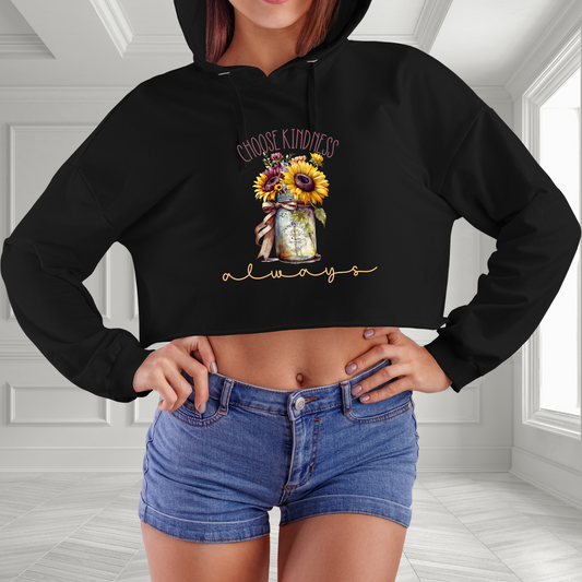 Choose Kindness Always Crop Hoodie