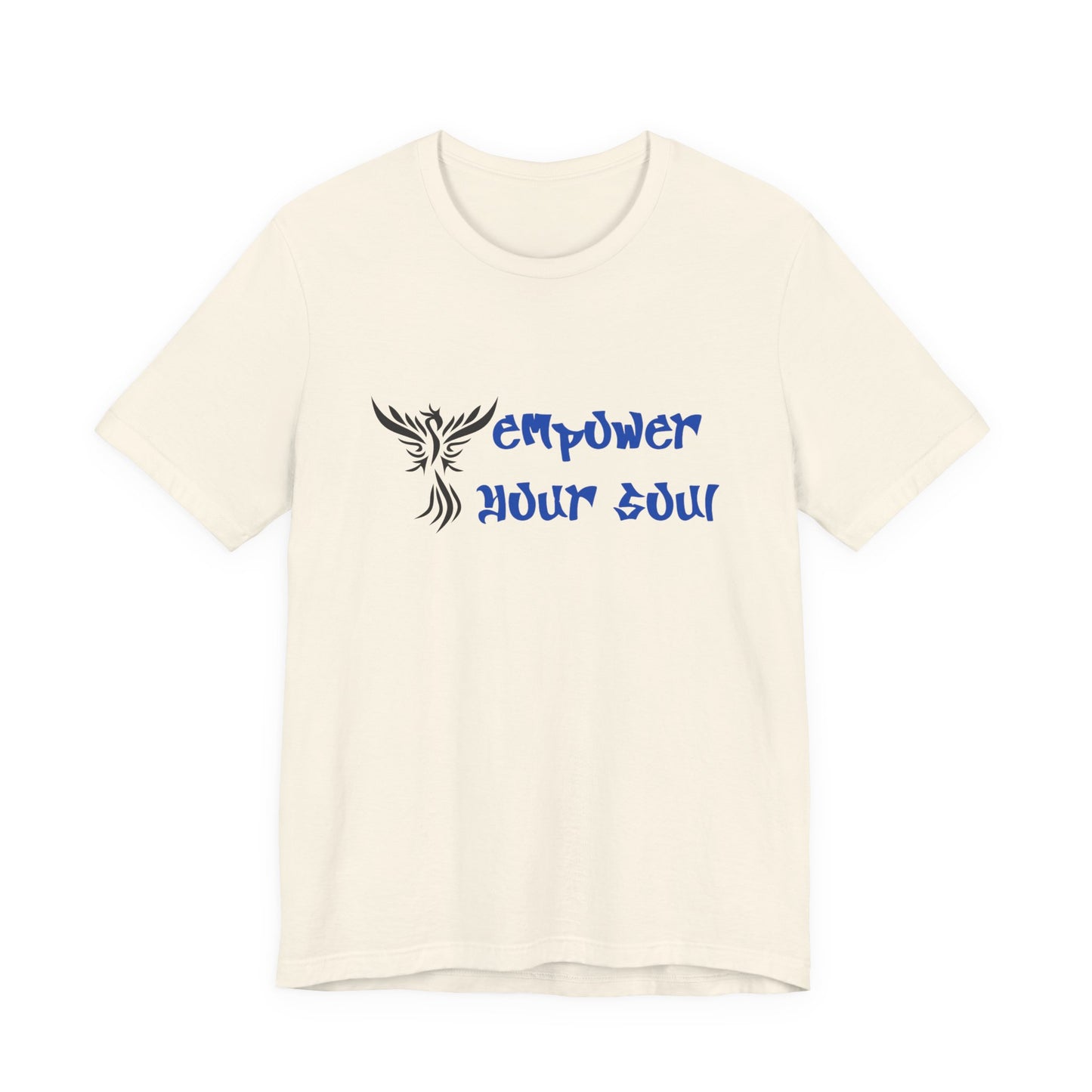 Empower Your Soul T‑Shirt