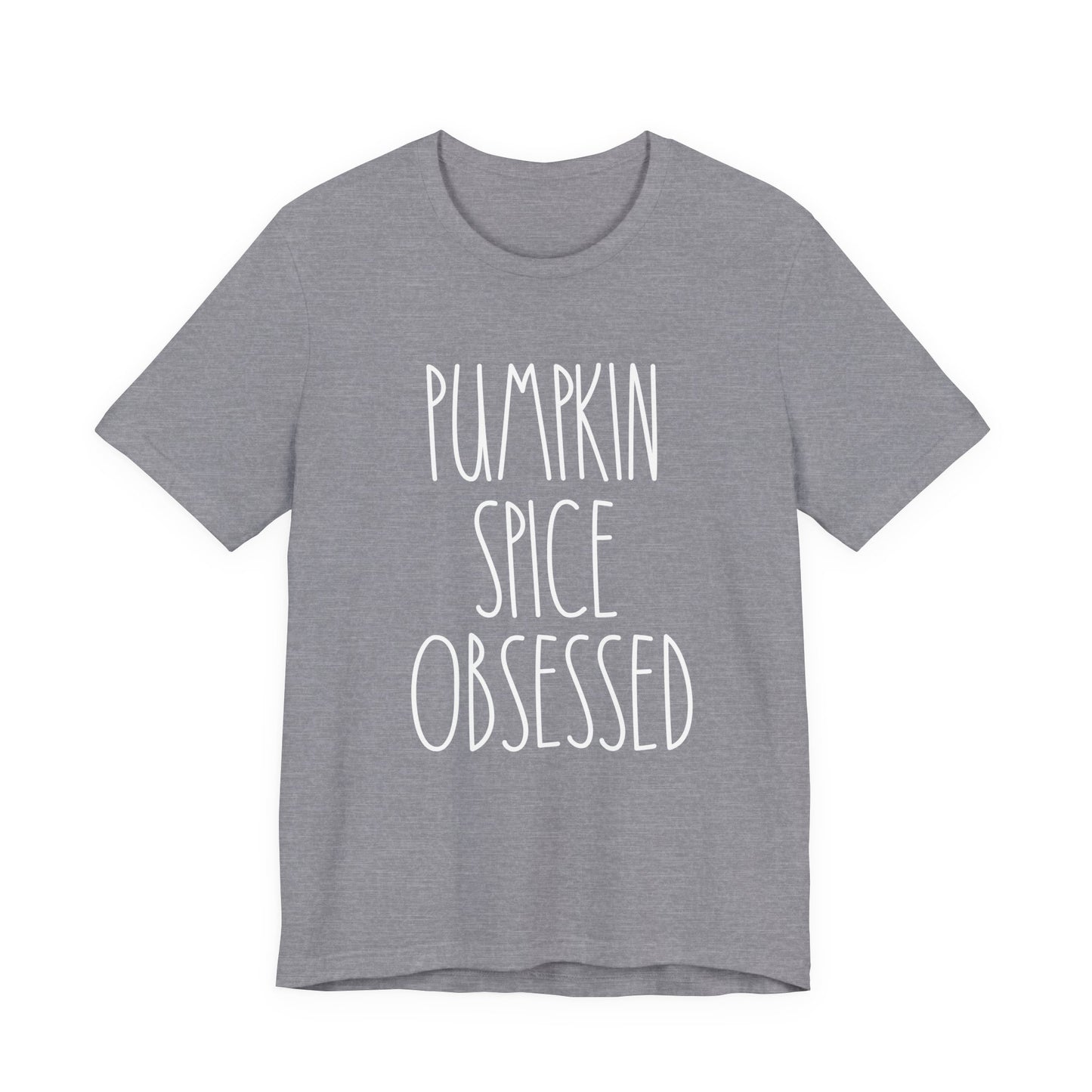 Pumpkin Spice Obsessed T-Shirt