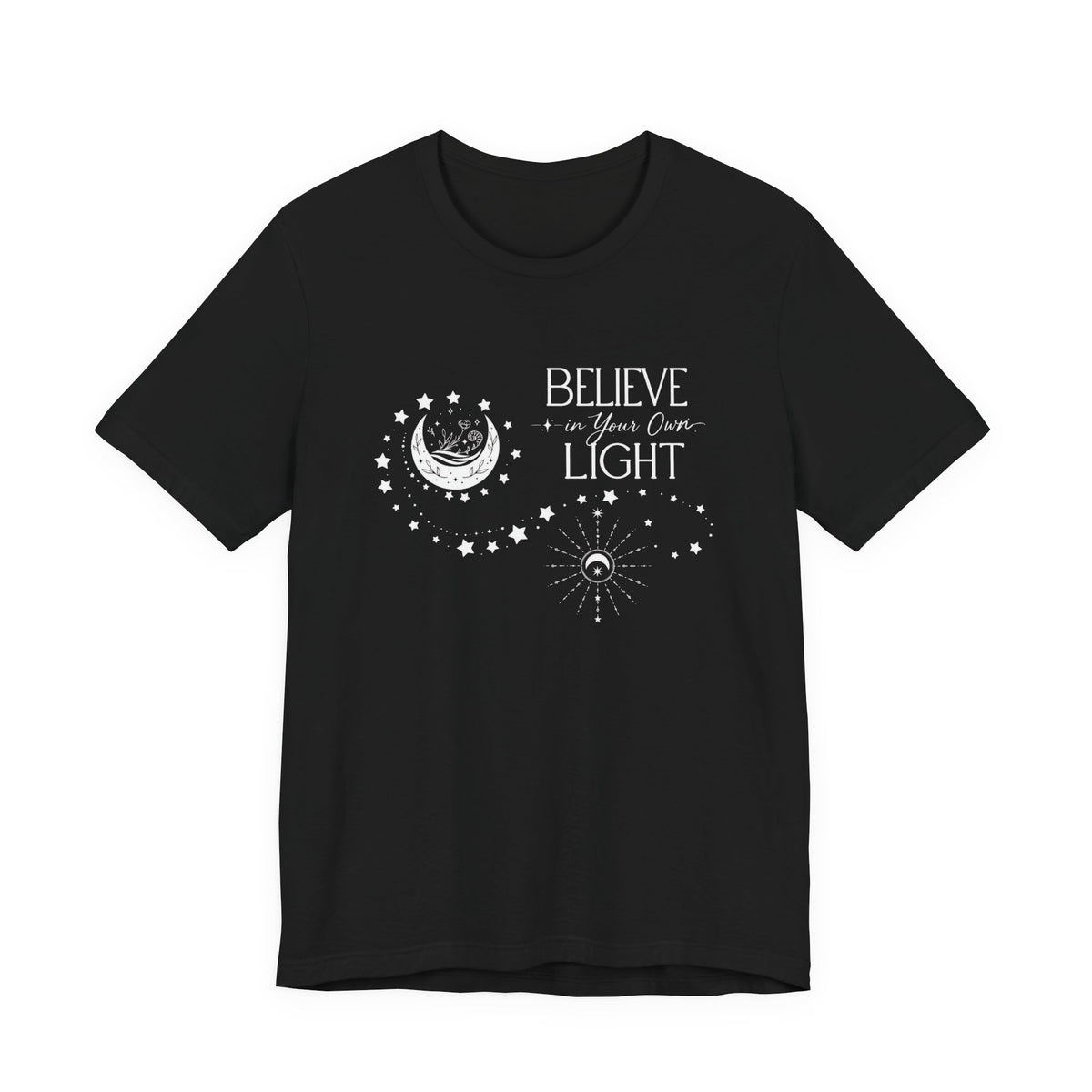 Believe In Your Own Light T‑Shirt