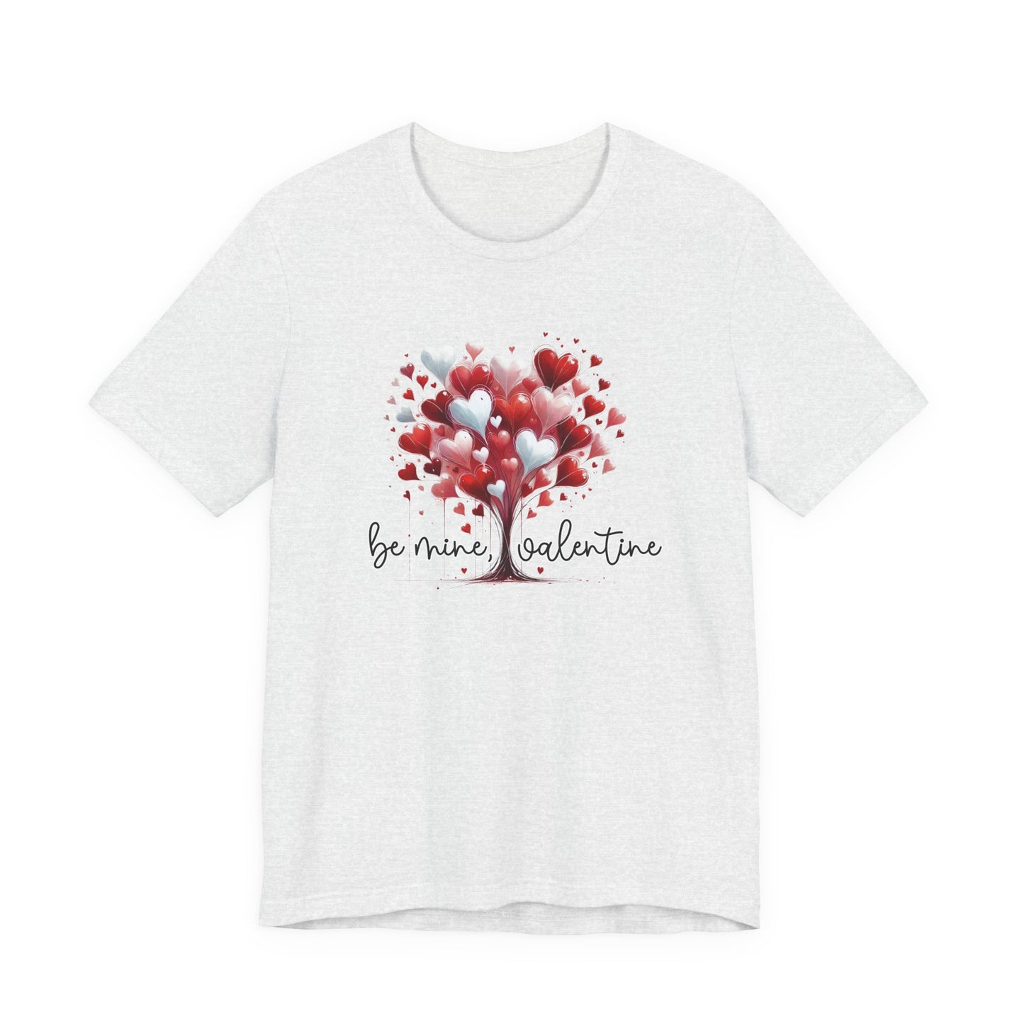 Be Mine, Valentine T-Shirt