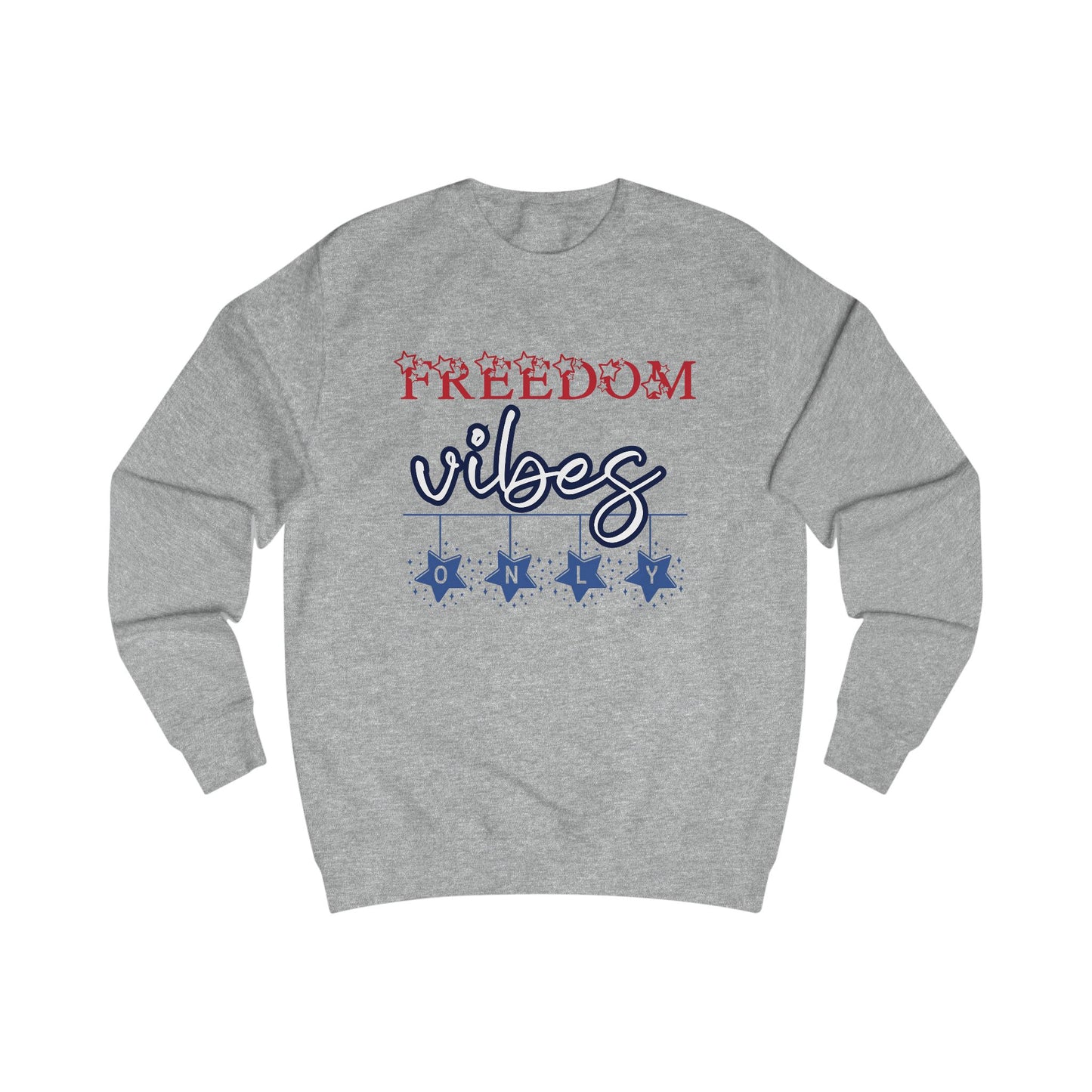 Freedom Vibes Only Crewneck Sweatshirt