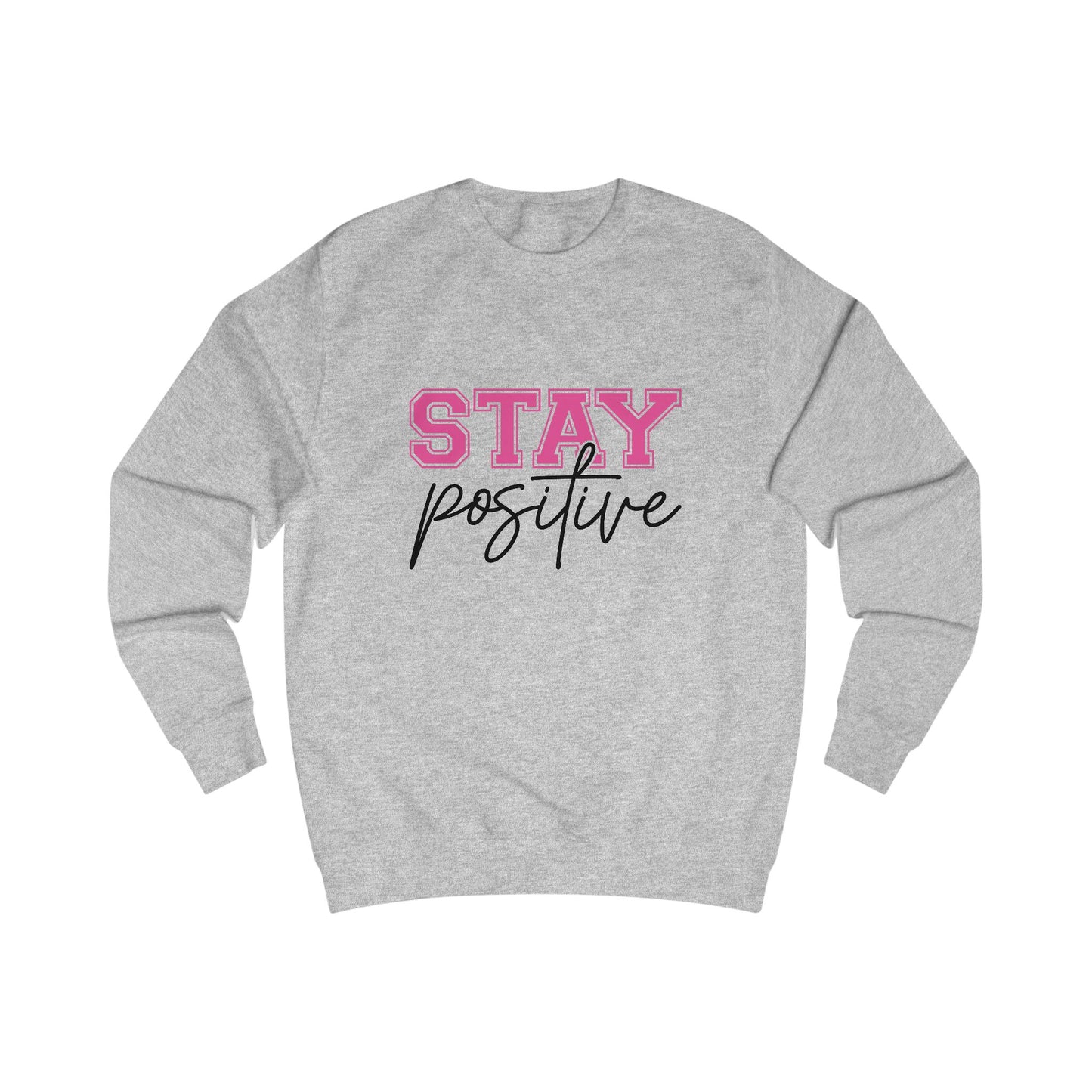 Stay Positive Crewneck Sweatshirt