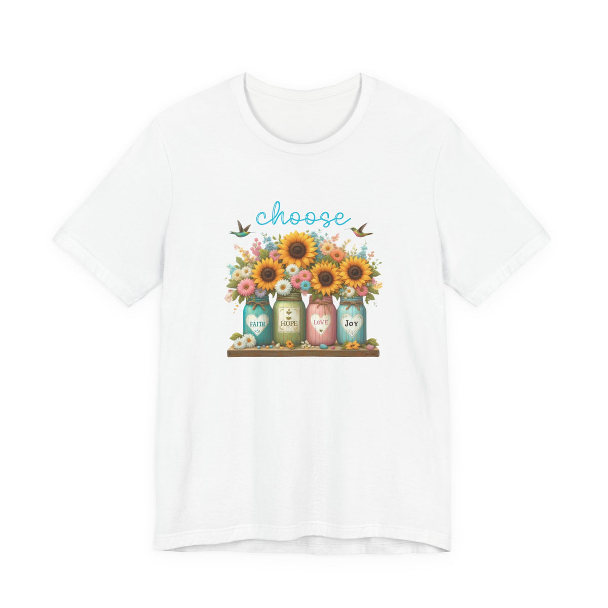 Choose Faith, Hope, Love, Joy T-Shirt