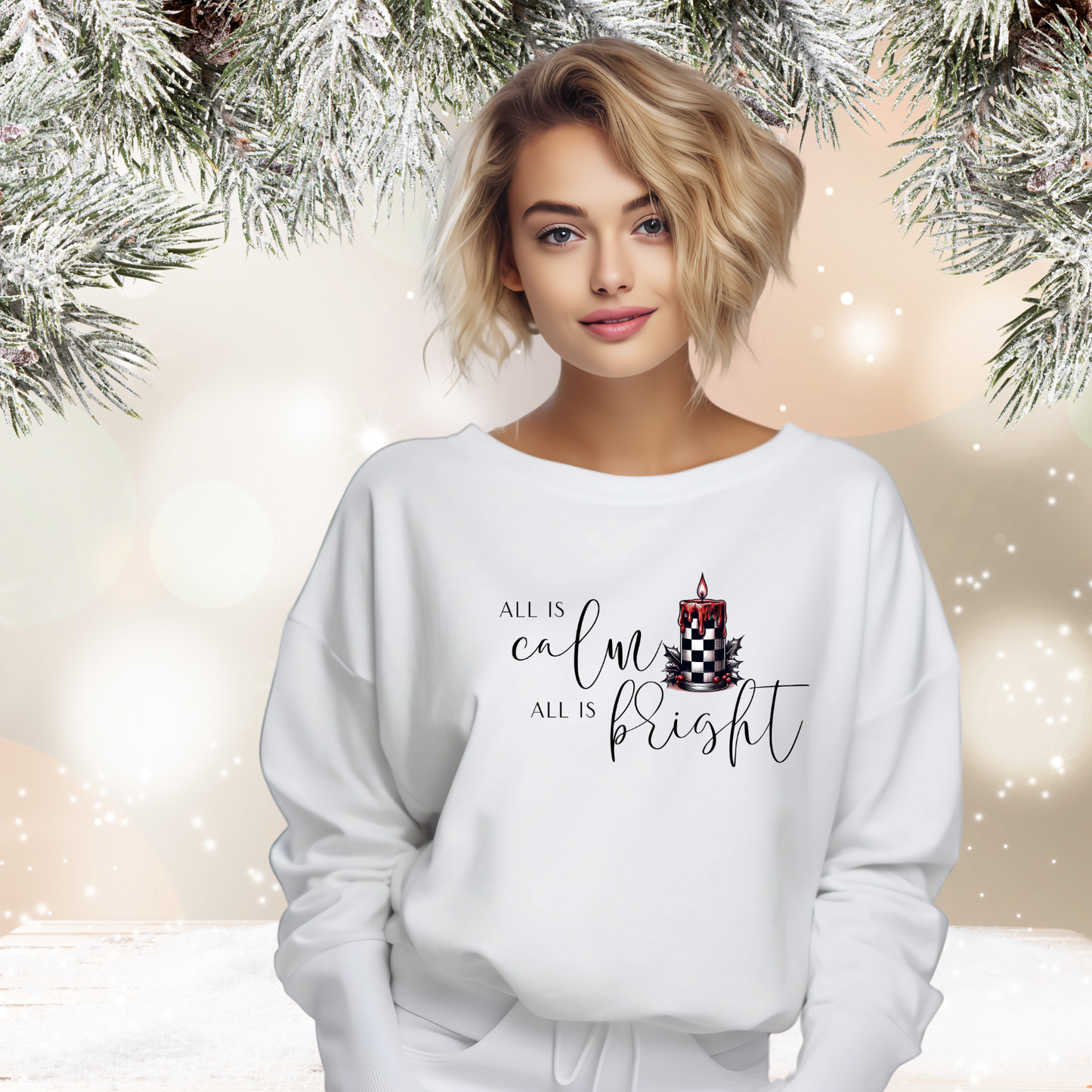 All Is Calm, All Is Bright Crewneck Sweatshirt