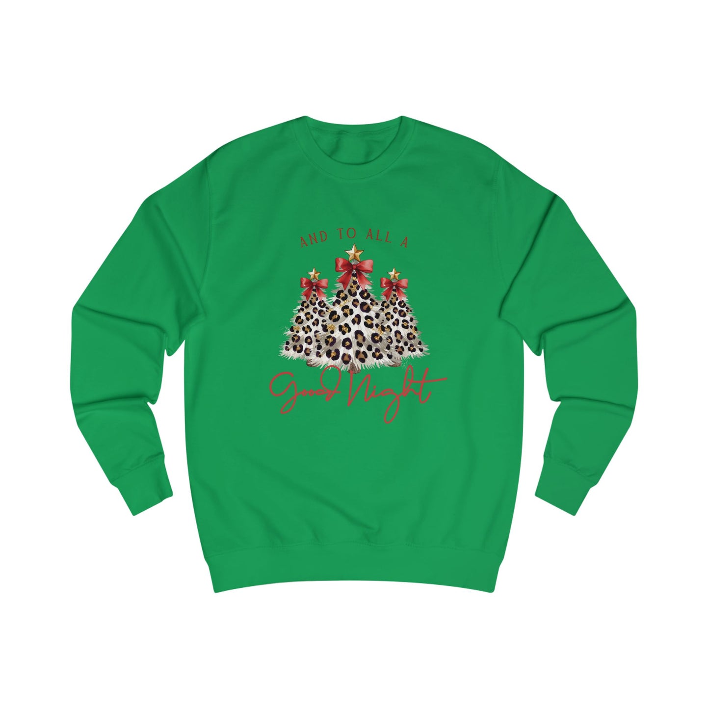And To All A Good Night Crewneck Sweatshirt