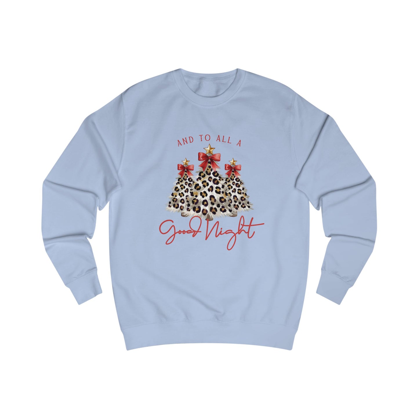 And To All A Good Night Crewneck Sweatshirt