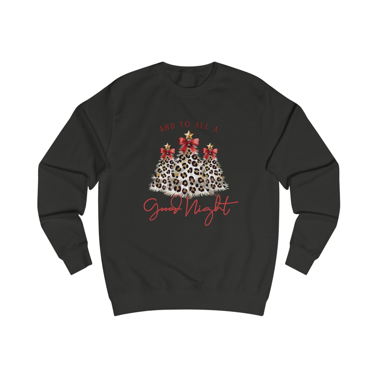 And To All A Good Night Crewneck Sweatshirt