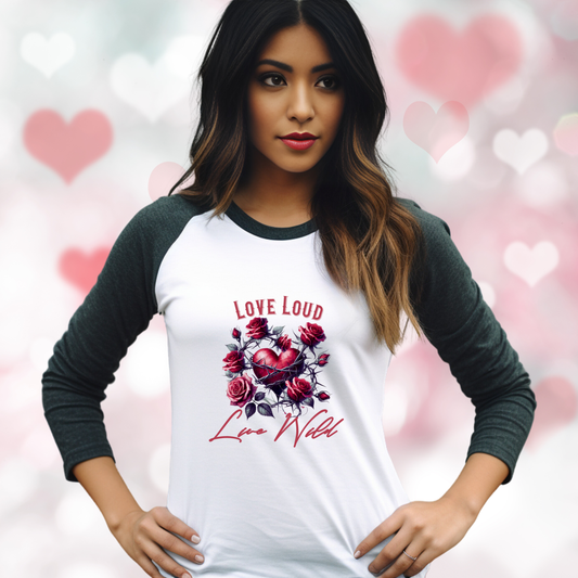 Love Loud Live Wild Baseball Tee
