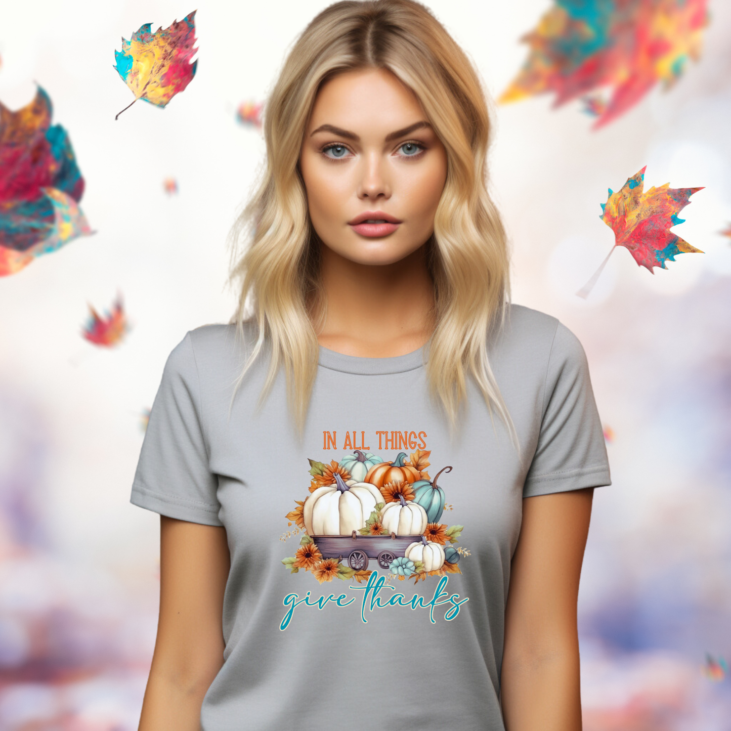 In All Things Give Thanks T-Shirt