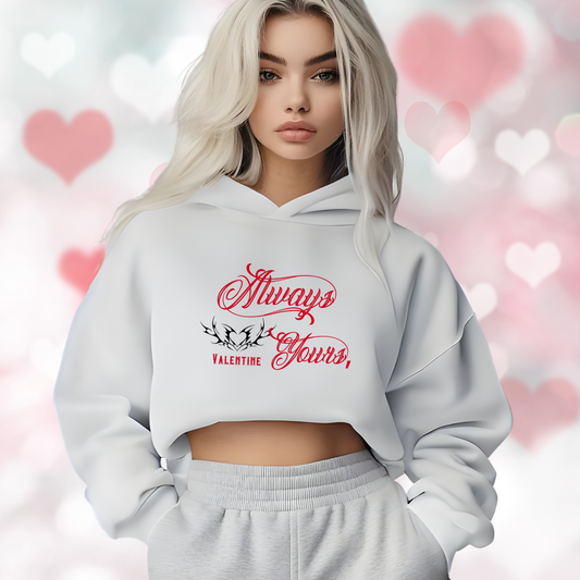 Always Yours, Valentine Crop Hoodie